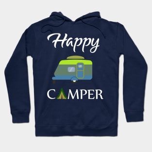 Happy Camper , Happy Camping Gift Hoodie